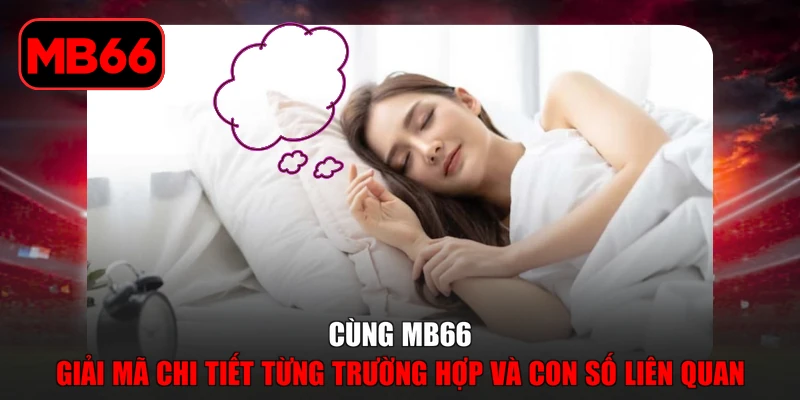 Mơ Về Nhà Có Ý Nghĩa Gì? Giải Mã Từng Trường Hợp Chuẩn Xác % Cùng MB66 giải mã chi tiết từng trường hợp và con số liên quan