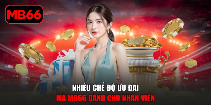 Mức Lương Của Dealer Casino Cùng Các Phúc Lợi Kèm Theo % Nhiều chế độ ưu đãi mà MB66 dành cho nhân viên